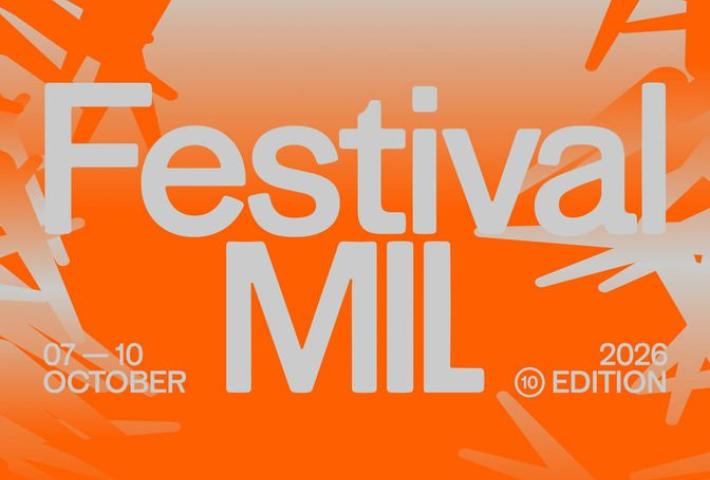 Festival MIL . From 7 to 10 October. 2026. 10th edition.